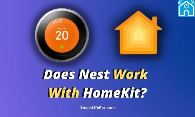 Does Nest Work With HomeKit? How To Guide (2024)