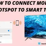 how to connect mobile hotspot to tv